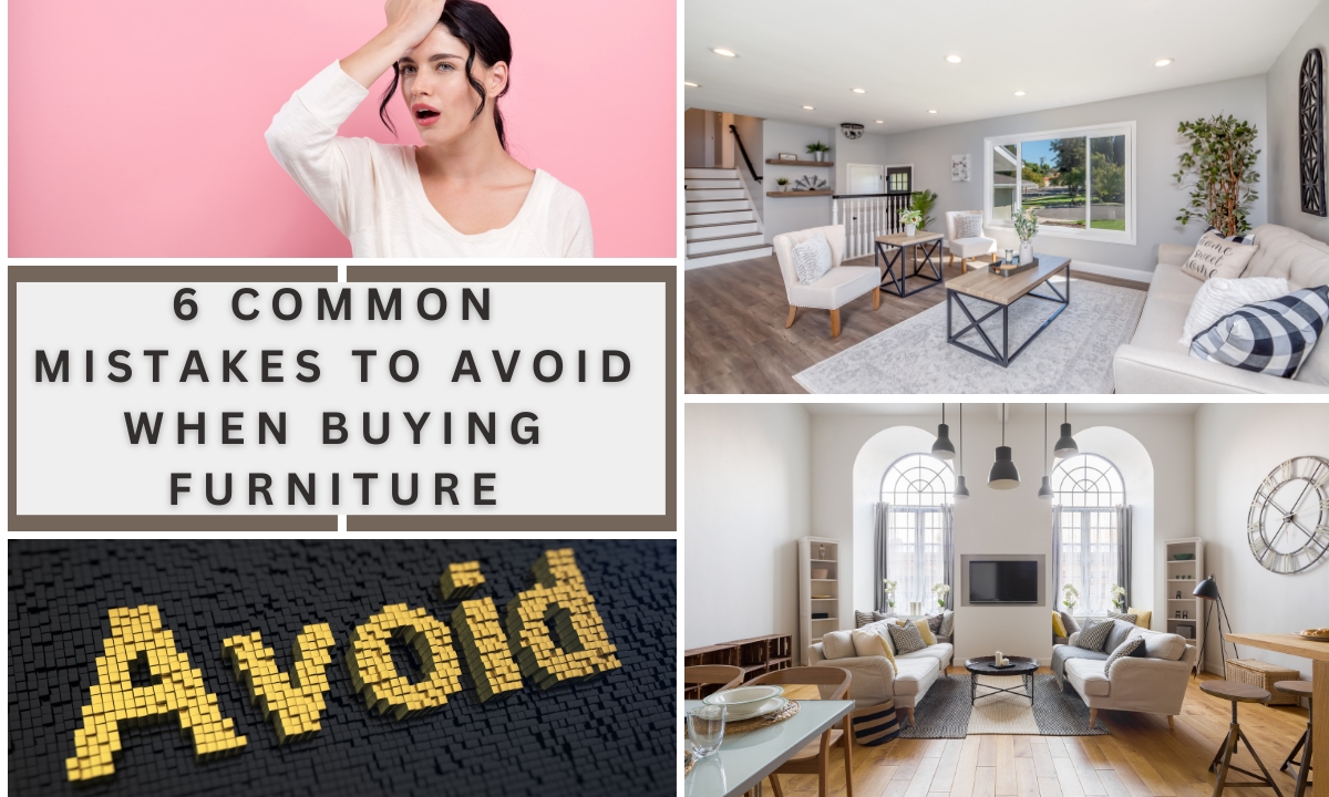 6 Common Mistakes to Avoid When Buying Furniture