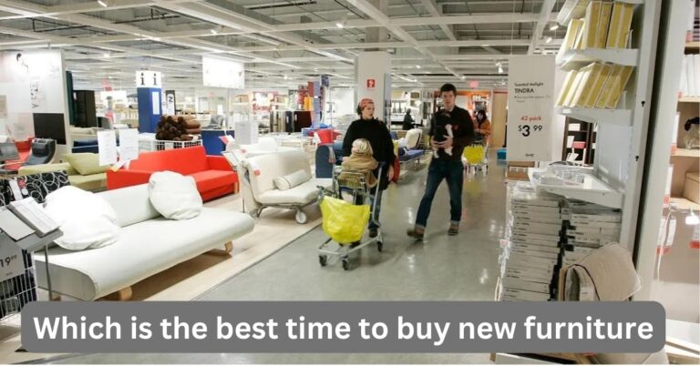 Which is the best time to buy new furniture