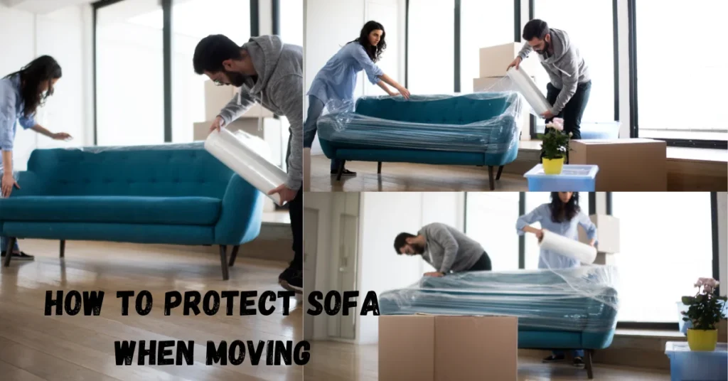 How To Protect Sofa When Moving